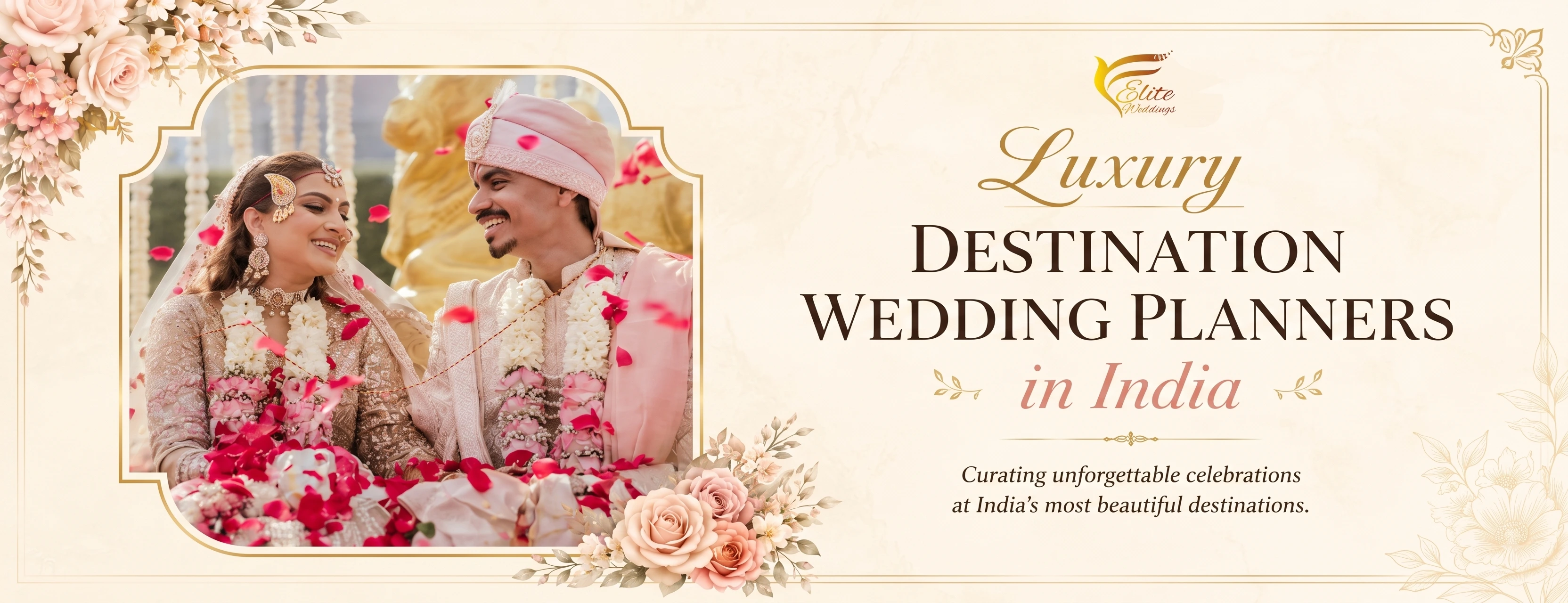 Best Luxury Destination Wedding Planner for Your Dream Wedding in India | Elite Weddings | Wedding Services